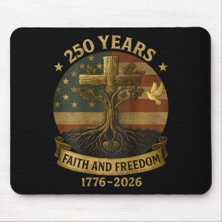 Auf Ck-Flaggenkreuz 250 Jahre Glaube und Freiheit Mousepad