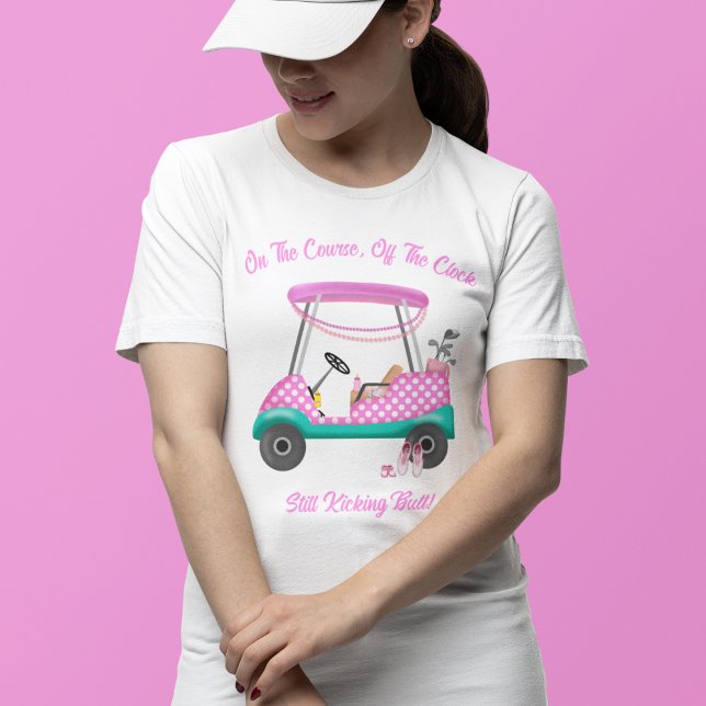 Auf dem Kurs, aus der Uhr noch Hintern zu klopfen T-Shirt (Von Creator hochgeladen)