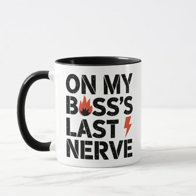 Auf dem letzten Nerv meines Chefs - Funny Employee Tasse (Links)