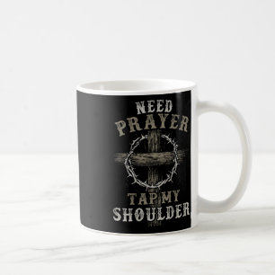 Auf dem Rücken brauche ich Gebet, klopf mir auf di Kaffeetasse