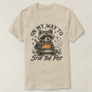Auf dem Weg, den Topf umzurühren Waschbär, Lustige T-Shirt