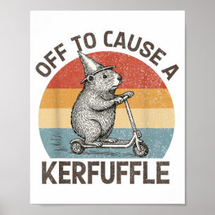 Auf dem Weg, um ein Chaos zu verursachen Murmeltie Poster