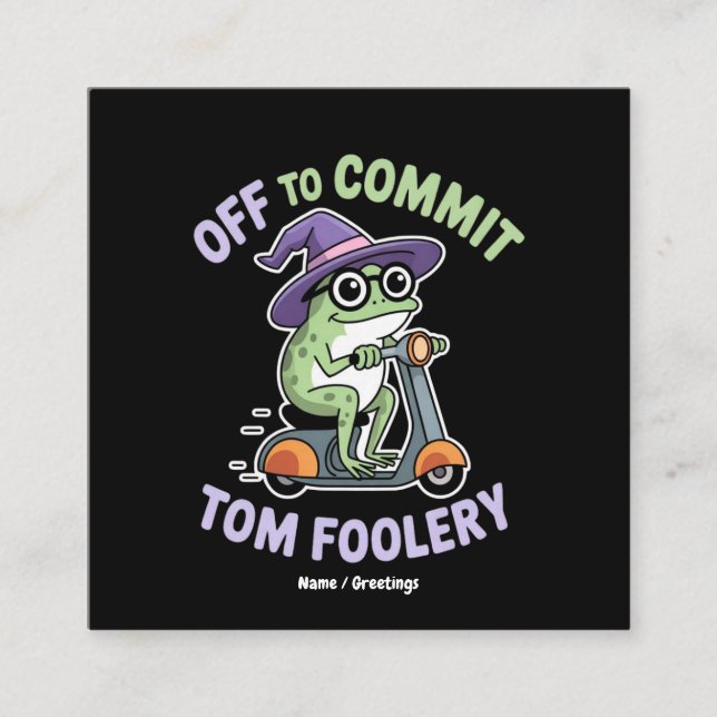 Auf dem Weg zu Tom Foolery Frog Funny Meme Quadratische Visitenkarte (Vorderseite)