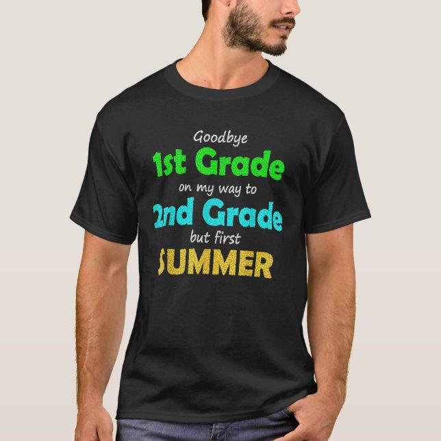 Auf dem Weg zur 2. Klasse, aber zuerst T-Shirt (Vorderseite)