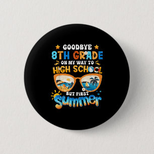 Auf dem Weg zur High School, aber in der Taufe Button