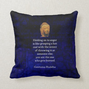 Auf dem Zorn eines inspirierenden Buddha-Zitats Kissen