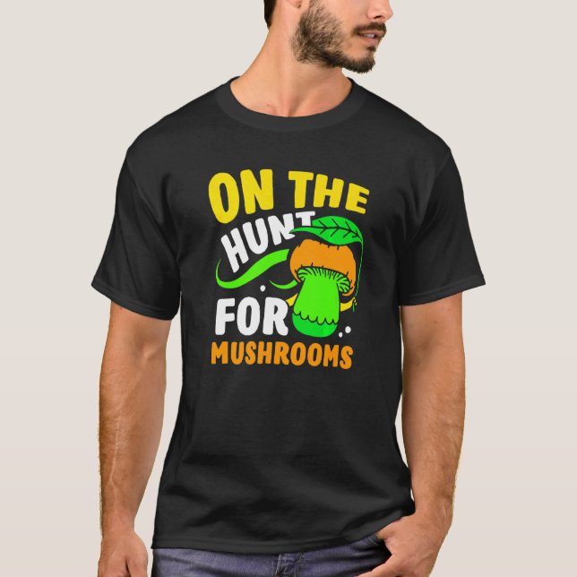 Auf der Jagd nach Pilzen Picker Pilz-Picknick T-Shirt (Vorderseite)