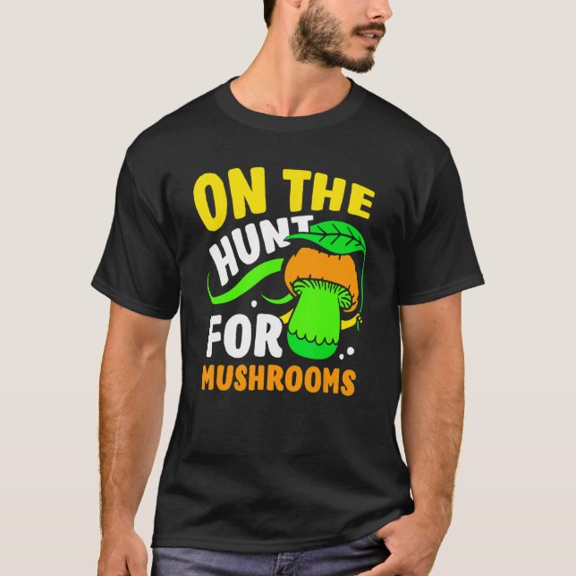 Auf der Jagd nach Pilzen Picker Pilz-Picknick T-Shirt (Vorderseite)