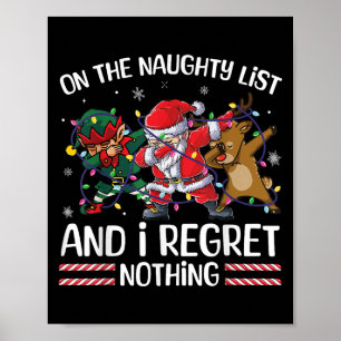 Auf der Liste der Naughty lustig und ich bedaure n Poster
