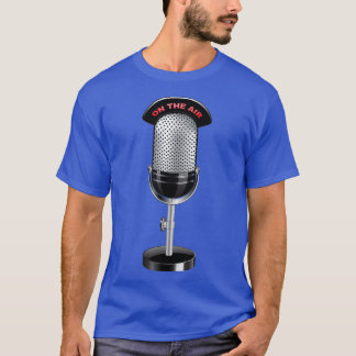 auf der Luft mit Radio-Host und Podcasting T-Shirt