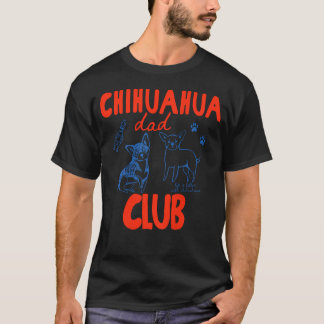 (Auf der Rückseite) Chihuahua Dad Club Leben ist b T-Shirt