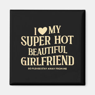(auf der Rückseite) Ich liebe meine superheiße sch Magnet