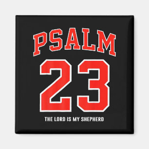 (auf der Rückseite) Psalm 23 Der Herr ist mein Hir Magnet