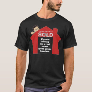 Auf der Suche nach einem echten Anwesen-Agent, hab T-Shirt