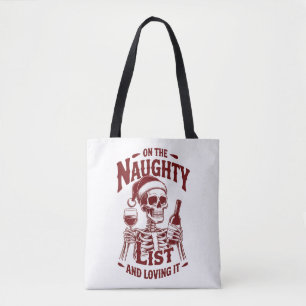 Auf der unartigen Liste und ich liebe es Skelett W Tasche