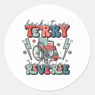 Auf die Terry-Stell es in Umkehrung 4. Juli Spaß Runder Aufkleber