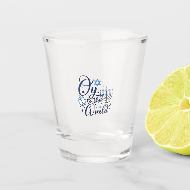 Auf die Welt Hanukkah jüdischer Funny Schnapsglas (Vorderseite)