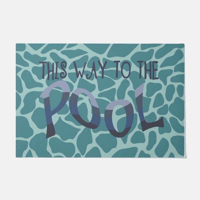 Auf diese Weise zum Pool Doormat, Cooler Pool  Fußmatte (Vorderseite)