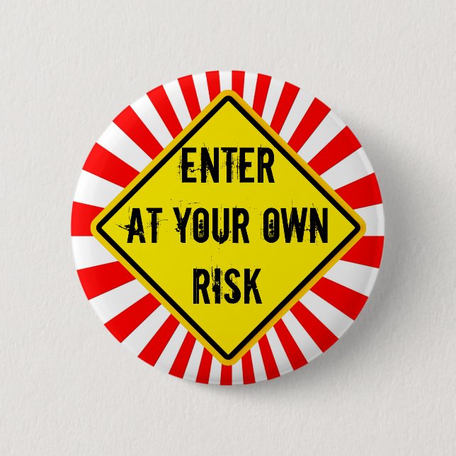 auf eigene Gefahr Button (Vorderseite)