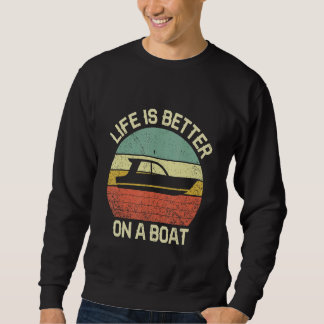Auf einem Boot Bootszitate Boots-Memes Sweatshirt