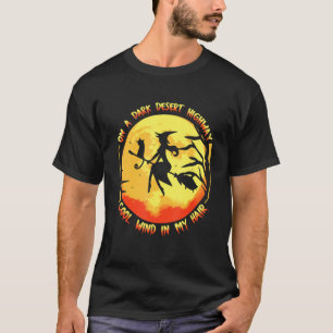 Auf einem dunklen Wüstenweg Cool Wind in meinem Ha T-Shirt