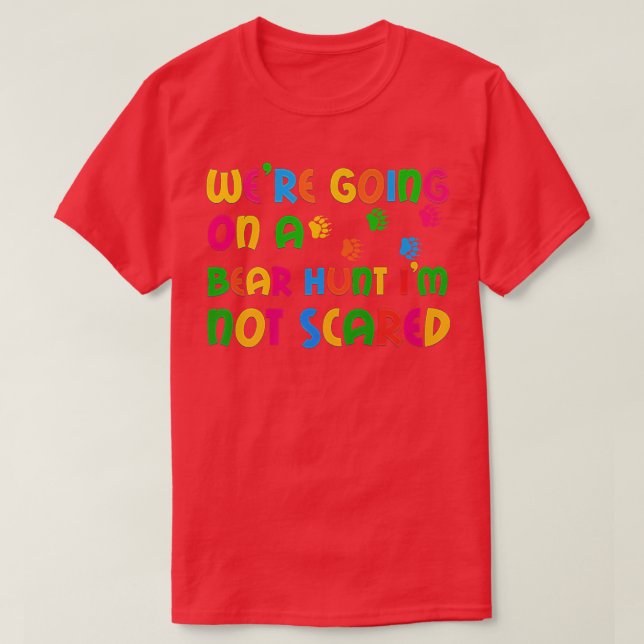 Auf einer Bärenjagd Ich habe keine Angst vor Kinde T-Shirt (Design vorne)