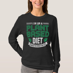 Auf einer Pflanze basiert Ernährung Vegane Pflanze T-Shirt