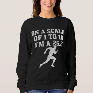 Auf einer Skala von 1 bis 10 Im A 262 Marathon lau Sweatshirt