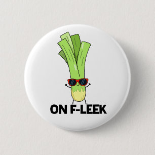 Auf Fleek Funny Veggie Leek Pub Button