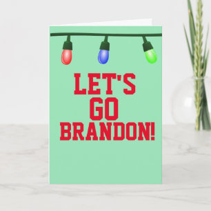 AUF GEHT'S BRANDON! ANTI-BIDEN-WEIHNACHTSKARTEN KARTE