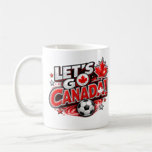 AUF GEHT'S KANADA! Fußball-Fan-Tasse Kanadisch Kaffeetasse