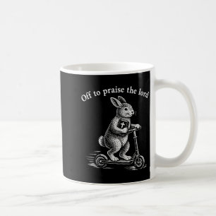 Auf geht's, um den Herrn zu loben christlicher Ost Kaffeetasse