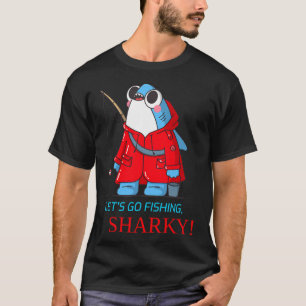 Auf geht's zum Angeln Sharky - Humor - Lustig T-Shirt
