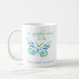 Auf Grateful Flüge I Fly - Transplantatempfänger Tasse