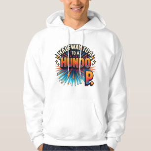 Auf halbem Weg zu einem Hundo - Motivierend Hoodie