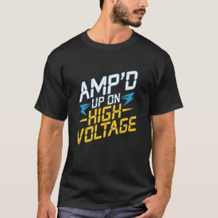 Auf Hochspannung Digital Power Lineman hochgefahre T-Shirt