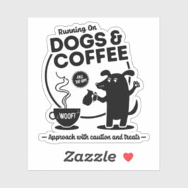Auf Hunden und Kaffee Die Cut laufen Aufkleber
