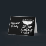 AUF IHREM **21. BIRTHTAG** SIP SIP SIP HOORAY!!!!K KARTE<br><div class="desc">Schicken Sie diese COOLE ***21. Geburtstag*** Karte an jemanden in Ihrem Leben,  dass Sie froh sind,  dass in Ihrem LIFE-Aktie ist,  und DANKE IHNEN,  dass Sie von einem meiner acht Läden angehalten haben.</div>