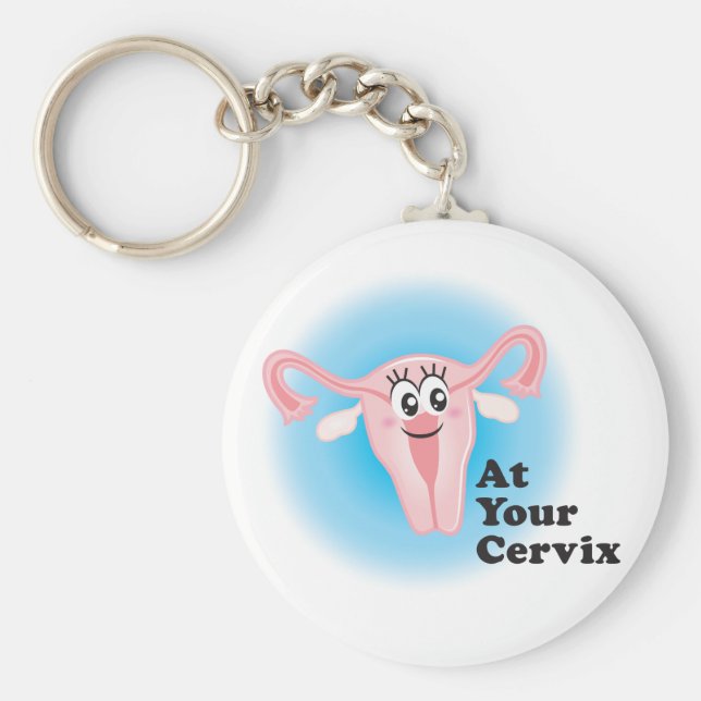 Auf Ihrem Cervix Funny Uterus Schlüsselanhänger (Vorne)