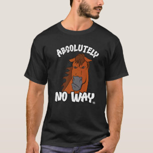 Auf keinen Fall mürrisches Leberkastanienpferd Re T-Shirt