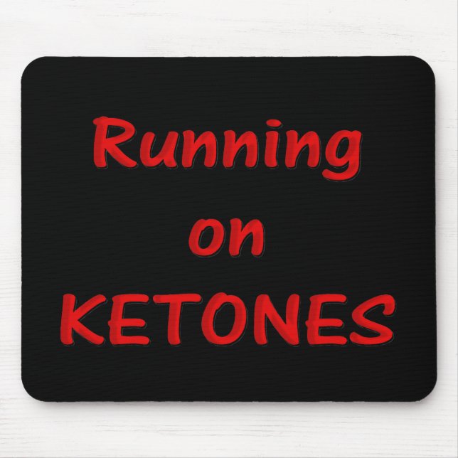 Auf Ketones laufen Mousepad (Vorne)