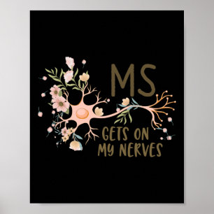 Auf meine Nerven Multiple Sklerose Awareness Flora Poster