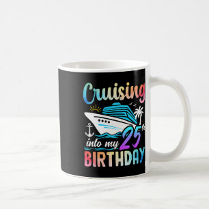 Auf meinem 25. Geburtstag 25 Jahre alt Kaffeetasse