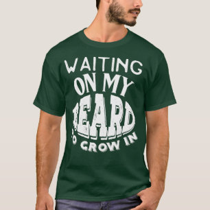 Auf meinem Bart zum Wachsen in Bart wachsen a B T-Shirt