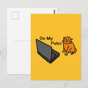 Auf meinem Computer Lustiges Orange Katze Meme Postkarte