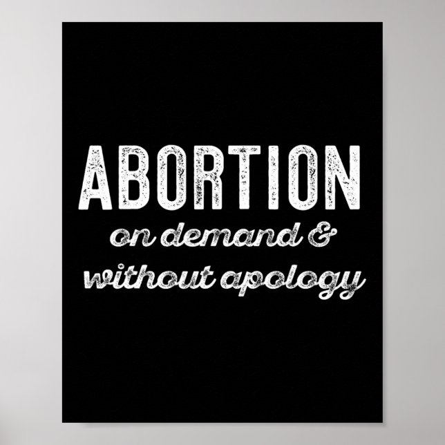 Auf Nachfrage ohne Entschuldigung Feminist Roe Sco Poster (Vorne)