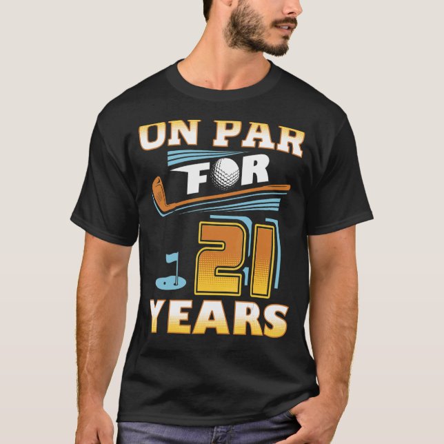 Auf Par für 21 Jahre Golf Player Golfer 21. Geburt T-Shirt (Vorderseite)