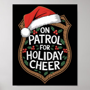 Auf Patrouille für Weihnachtsstimmung Weihnachts-S Poster