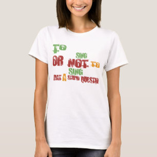 Auf Sing T-Shirt