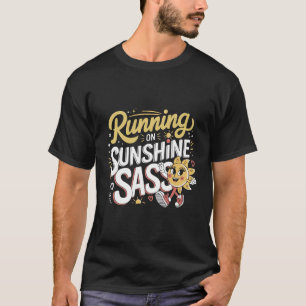 Auf Sonnenschein und sass Niedlicher Cartoon Sonne T-Shirt